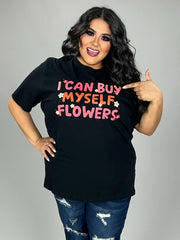 89 GT {I Can Buy Myself Flowers} BLACK Graphic Tee PLUS SIZE 3X