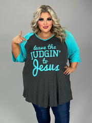 50 GT {Leave The Judgement} Charcoal Teal Graphic Tee CURVY BRAND!!!  PLUS SIZE XL 2X 3X 4X 5X 6X (May Size Down 1 Size)