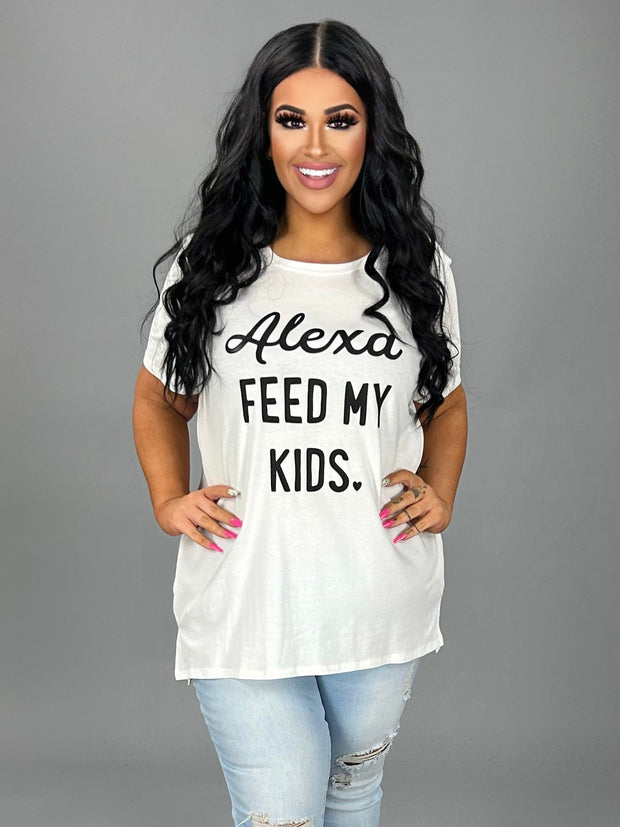 GT-F {ALEXA FEED MY KIDS} White Top  100% Cotton