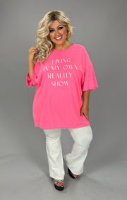 25 GT-W {My Own Reality Show} Hot Pink Graphic Tee PLUS SIZE 1X 2X 3X