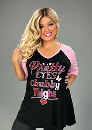 15 GT {Pretty Eyes Chubby Thighs} Black Pink Graphic Tee CURVY BRAND!!!  EXTENDED PLUS SIZE XL 2X 3X 4X 5X 6X (May Size Down 1 Size)