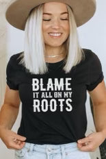 SALE!! 26 GT-X {Blame It All On My Roots} Black Graphic Tee PLUS SIZE 3X