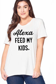 GT-F {ALEXA FEED MY KIDS} White Top  100% Cotton