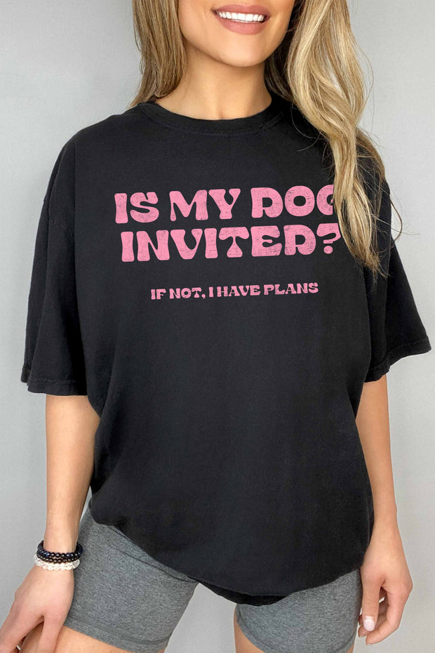 SALE!! 96 GT {Is My Dog Invited?} Black/Pink Script Graphic Tee PLUS SIZE 1X 2X 3X