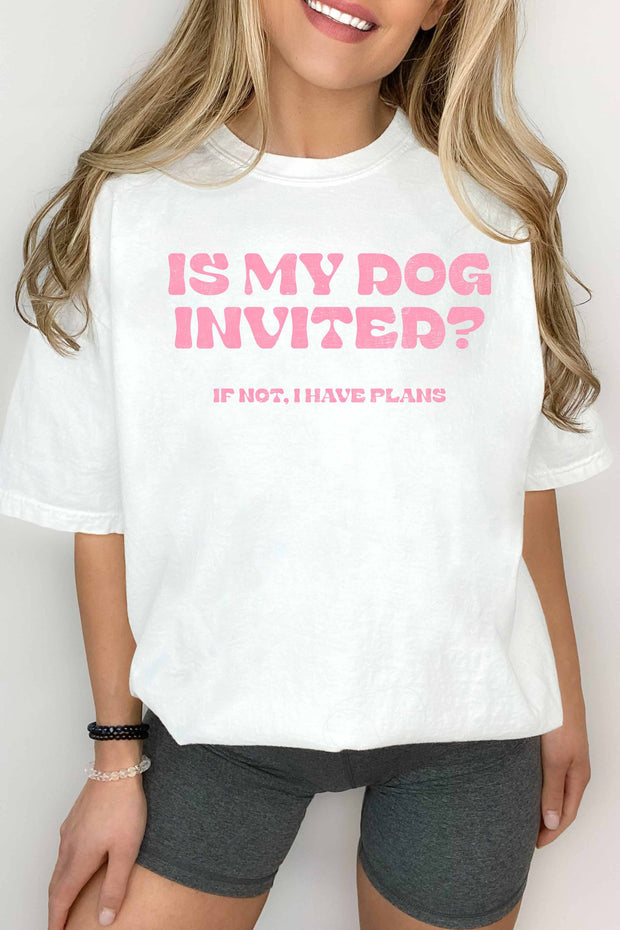 SALE!! 96 GT {Is My Dog Invited?} White/Pink Script Graphic Tee PLUS SIZE 1X 2X 3X