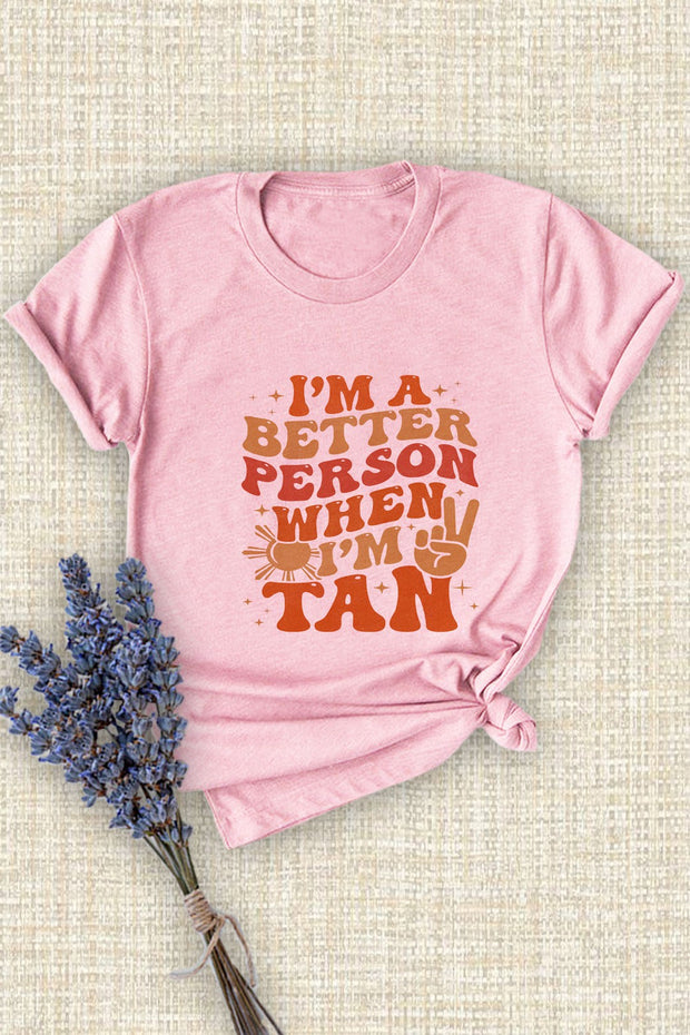 SALE!! 26 GT {Better Person When I'm Tan} PINK Graphic Tee PLUS SIZE XL 2X