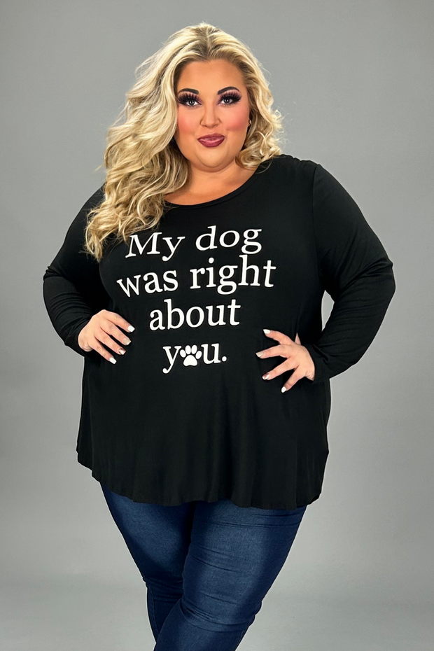 SALE! 27 GT-C {Dog's Right} Black  "My Dog Was Right" Graphic Tee CURVY BRAND EXTENDED PLUS SIZE 3X 4X 5X 6X (May Size Down 1 Size)